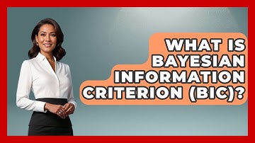 What Is Bayesian Information Criterion (BIC)? - Emerging Tech Insider