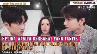 FULL EPISODE | WANITA BERBAKAT JADI REBUTAN PRIA TAMPAN DI KANTOR | ALUR CERITA EVERYONE LOVES ME