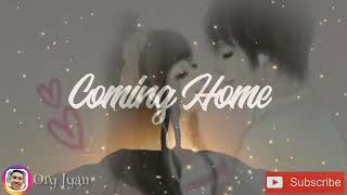 Kylar Grey || Coming Home