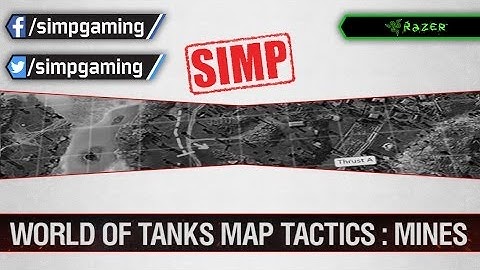 World of Tanks Map Tactics: Mines