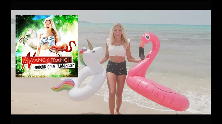 Nancy Franck - Einhorn oder Flamingo (OFFICIAL VID...