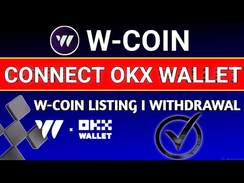 W-Coin Listing OKX / W-Coin Bot Telegram Withdraw Update / W-Coin ...