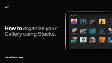 How to organize your Gallery using Stacks in Procreate