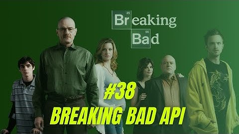 Breaking Bad API 🔷🤠 using Javascript