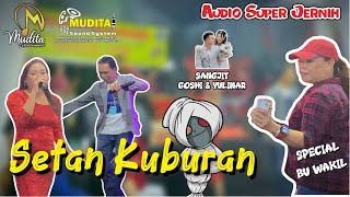 SETAN KUBURAN - HENY & YUDIH | OT SEMI GAMBANG KROMONG MUDITA | LIVE ACARA SANGJIT GOSHI & YULINAR