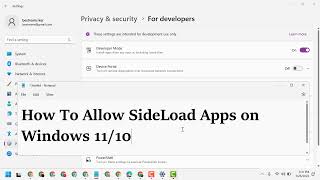 How To Allow SideLoad Apps on Windows 11/10