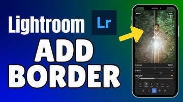 How to Add Border in Lightroom 2025?