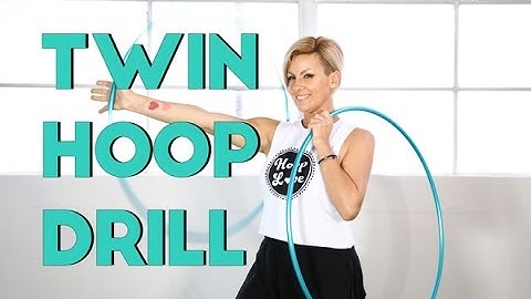 Twin Hooping Drill for beginners and beyond