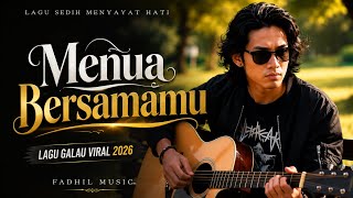 MENUA BERSAMAMU | Lirik Lagu Ini Bikin Hati Menangis 😭 | Slow Rock Melayu Terbaru 2026