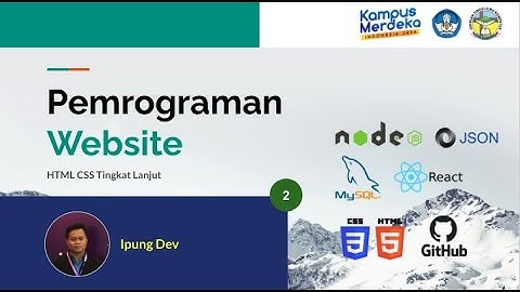 #2 Pemrograman Web - HTML CSS Lanjutan