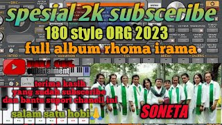 180 style ORG 2023 full album rhoma irama populer, spsial 2k subsceribe