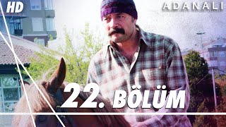 Adanalı 22. Bölüm | HD