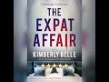 Audio Book Review: The Expat Affair by Kimberly Belle