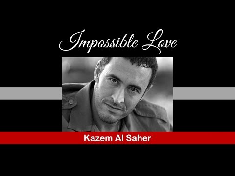 Kazem Al Sahar Al Hob Al Mustaheel English