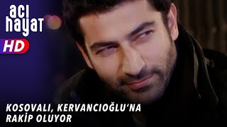 Kosovali Kervancioğluna Raki̇p Oluyor - Aci Hayat 17. Bölüm