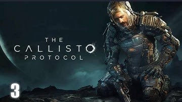 THE CALLISTO PROTOCOL PS5 walkthrough part 3 - No commentary [FULL GAME]