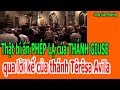 Thật bí ấn PHÉP LẠ của THÁNH GIUSE qua lời kể của thánh Têrêsa Avila