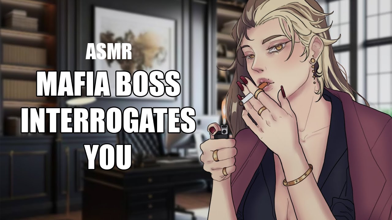 [ASMR] [ROLEPLAY] [F4F] Mafia Boss Interrogates You - YouTube