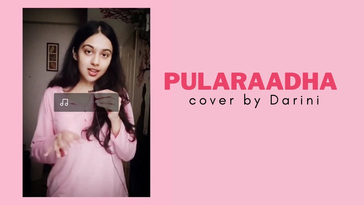 Pularaadha | Vijay Deverakonda | Rashmika Mandana | Cover by Darini Hariharan