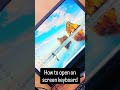 #how to open on screen keyboard #keyboard keys