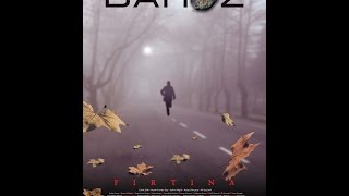 BAHOZ (Fırtına) (The Storm) Full Film HD with many subtitles