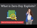 What is Zero Day Exploits | How to Stay Away?