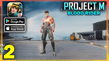 Project M BloodRider Gameplay (Android, iOS) - Part 2 (Valorant Mobile Copy)