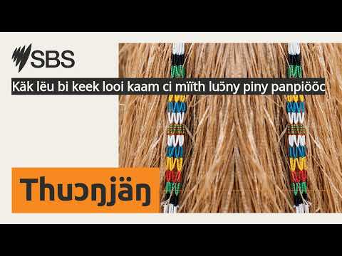 Käk Lëu Bi Keek Looi Kaam Ci Mïïth Luɔ Ny Piny Panpiööc SBS Dinka SBS Dinka