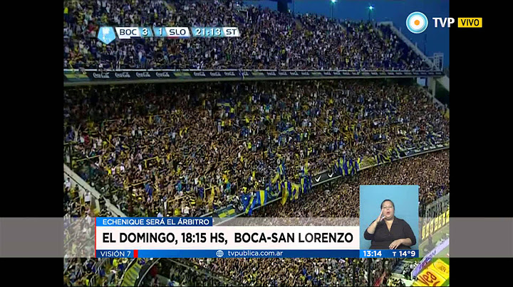 Visión 7 - El clásico Boca versus San Lorenzo por TVP