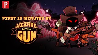 The First 15 Minutes of Wizard with a Gun