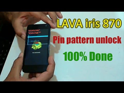 LAVA iris 870 Pin pattern unlock solution 100% Done
