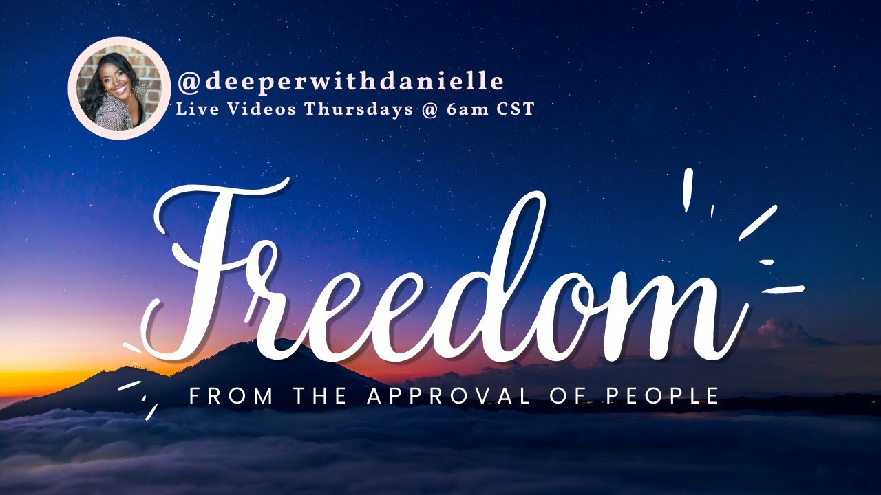 Freedom From the Approval of People