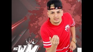 MC WM e Louco de Refri - Novinha Taradinha (DJ Will O Cria) Lançamento 2017