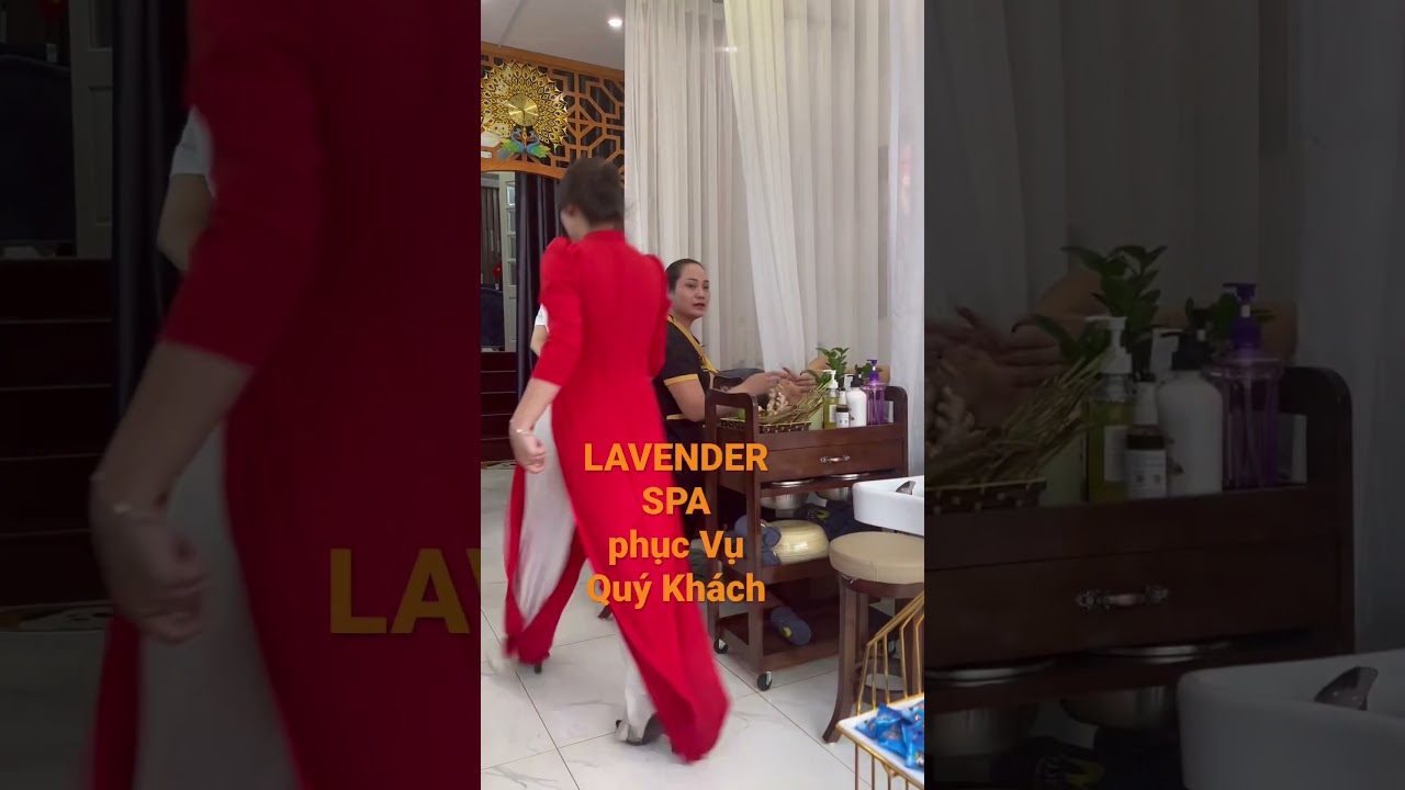 LAVEENDER SPA PHục Vụ Khách Hàng