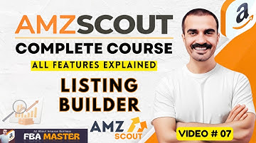 AMZScout Complete Course | Amazon AI Listing Builder | FBA Master
