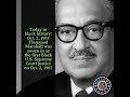 Today in black hiztory oct 2 1967 thurgood marshall was sworn in as the first black us supreme