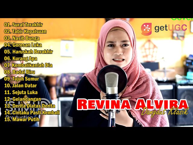 DANGDUT KLASIK SURAT TERAKHIR REVINA ALVIRA GASENTRA FULL ALBUM class=