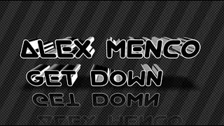alex menco - Get Down Resimi