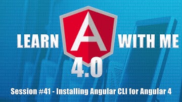 Angular 4 - Installing Angular CLI