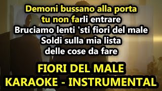 Dark Polo Gang e Sfera Ebbasta: FIORI DEL MALE (Karaoke - Instrumental)