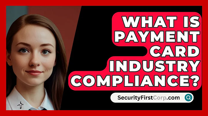 What Is Payment Card Industry Compliance? - SecurityFirstCorp.com