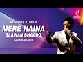 MERE NAINA SAAWAN  BHADO | KISHORE KUMAR | ALOK KATDARE |MEHBOOBA| SIDDHARTH ENTERTAINERS