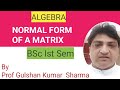 ALGEBRA :NORMAL FORM OF a A MATRIX