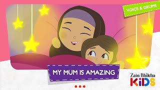 My Mum Is Amazing Zain Bhikha Ft Naadira Alli