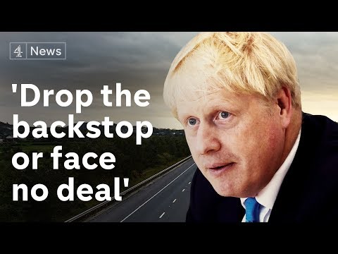 No Brexit deal unless 'anti-democratic' backstop dropped, says Boris Johnson