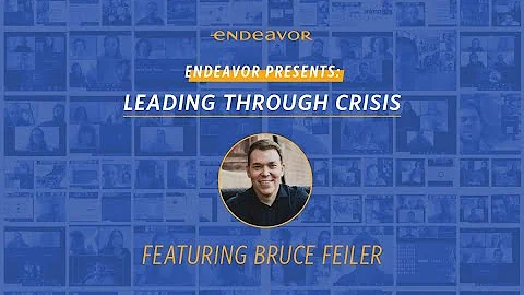 Endeavor Presents: Leading Through Crisis featurin...