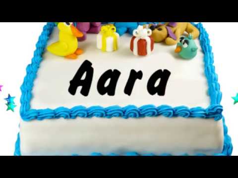 Happy Birthday Aara | Whatsapp Status Aara
