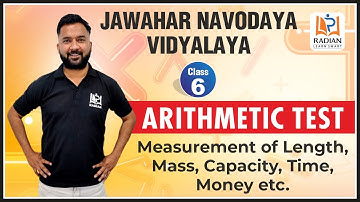 Measurement of Length, Mass, Capacity, Time, Money, etc | Maths Class 6 | Jawahar Navodaya Exam 2022