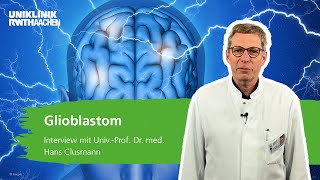 Glioblastom: Interview mit Univ.-Prof. Dr. med. Hans Clusmann