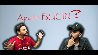 APA ITU BUCIN
